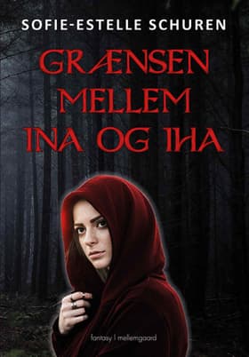 Grænsen mellem Ina og Iha af Sofie-Estelle Schuren