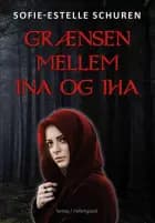 Grænsen mellem Ina og Iha af Sofie-Estelle Schuren
