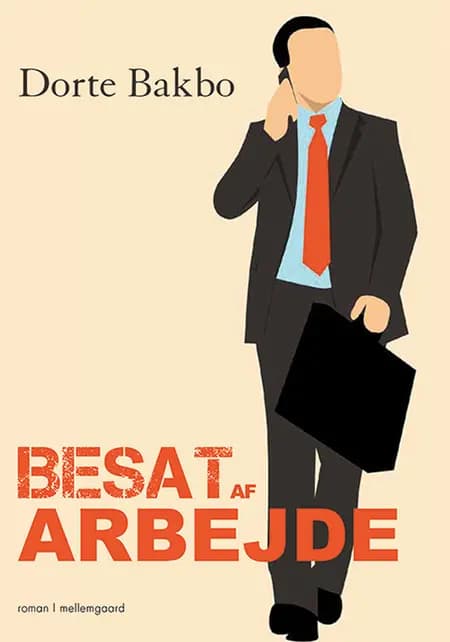 Besat af arbejde af Dorte Bakbo