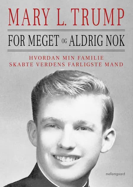 For meget og aldrig nok af Mary L. Trump