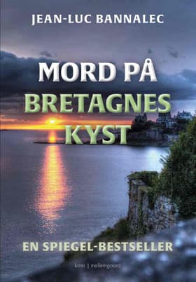 Mord på Bretagnes kyst af Jean-Luc Bannalec