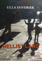Helligt land af Ulla Sandbæk