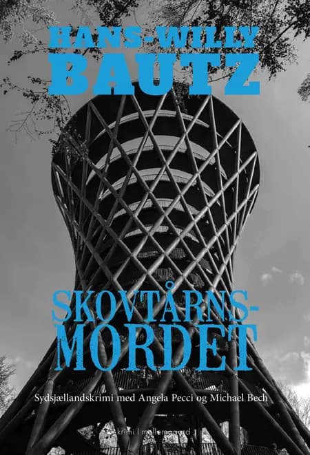 Skovtårnsmordet af Hans-Willy Bautz