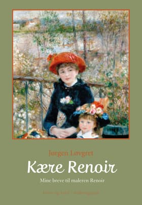Kære Renoir af Jørgen Løvgret