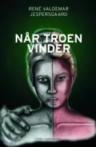 Når troen vinder