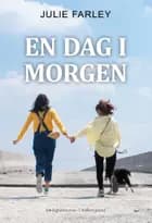 En dag i morgen af Julie Farley