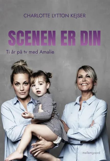 Scenen er din af Charlotte Lytton Kejser