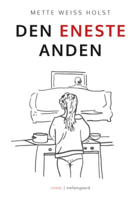 Den eneste anden af Mette Weiss Holst