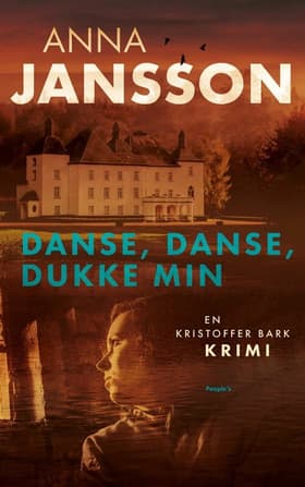 Danse, danse, dukke min af Anna Jansson