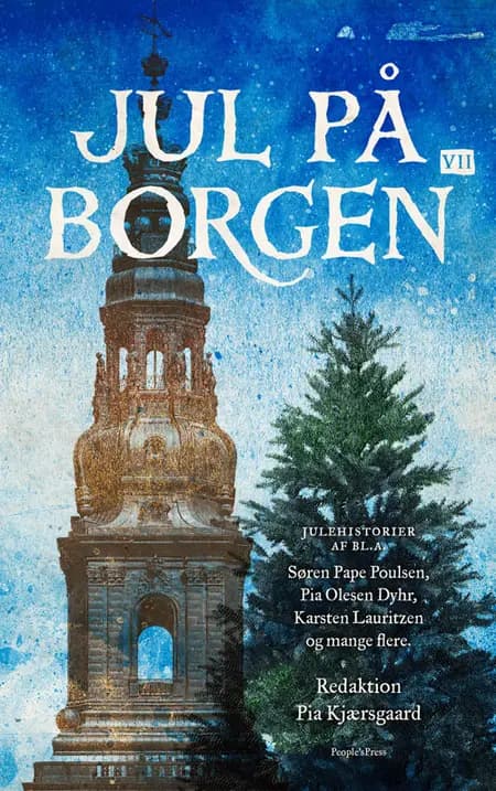 Jul på Borgen VII af Pia Kjærsgaard