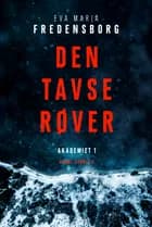 Den tavse røver af Eva Maria Fredensborg