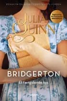 Bridgerton. Et fængslende kys