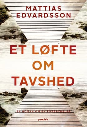 Et løfte om tavshed af Mattias Edvardsson