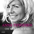 Om mus og mænd af Anna Thygesen