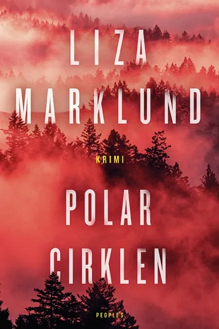 Polarcirklen af Liza Marklund