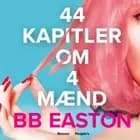 44 kapitler om 4 mænd af B.B. Easton
