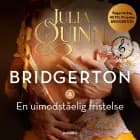 Bridgerton. En uimodståelig fristelse (beriget med musik og lydeffekter) af Julia Quinn
