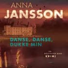 Danse, danse, dukke min af Anna Jansson
