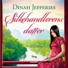 Silkehandlerens datter af Dinah Jefferies