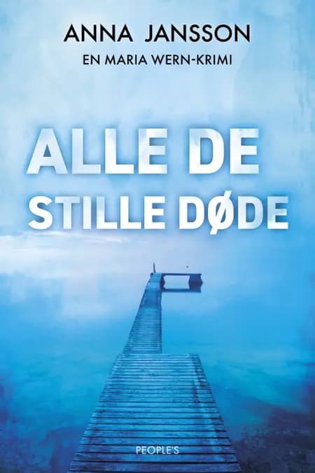 Alle de stille døde af Anna Jansson
