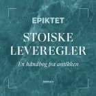 Stoiske leveregler af Epiktet