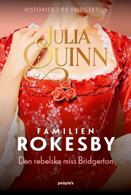 Den rebelske miss Bridgerton af Julia Quinn