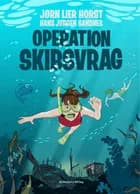 Operation Skibsvrag af Jørn Lier Horst