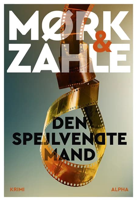 Den spejlvendte mand af Oliver Zahle