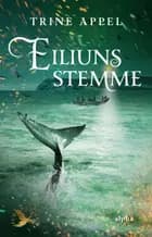 Eiliuns stemme af Trine Appel