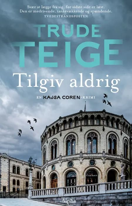 Tilgiv aldrig af Trude Teige