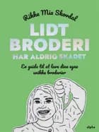 Lidt broderi har aldrig skadet af Rikke Mia Skovdal
