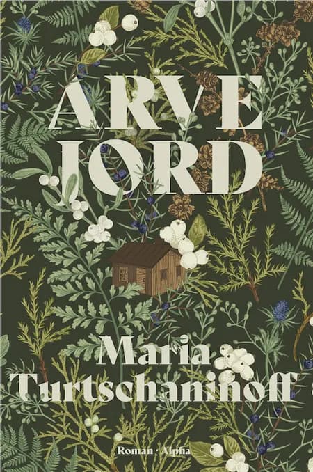 Arvejord af Maria Turtschaninoff