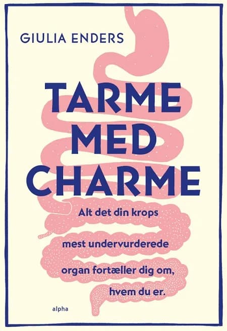 Tarme med charme af Giulia Enders