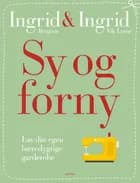 Sy og forny af Ingrid Bergtun og Ingrid Vik Lysne
