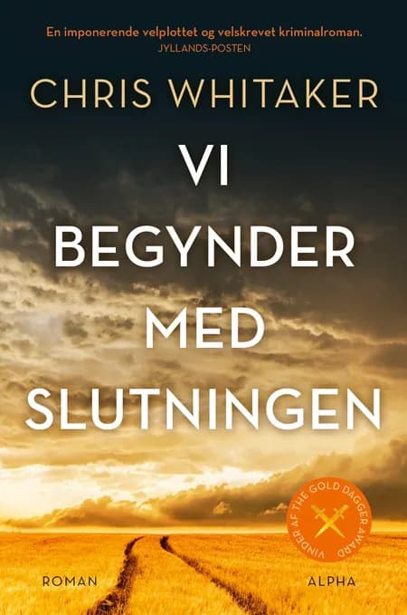 Vi begynder med slutningen af Chris Whitaker