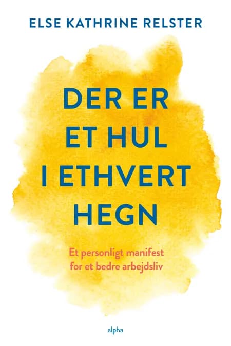 Der er et hul i ethvert hegn af Else Kathrine Relster