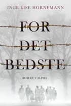 For det bedste af Inge Lise Hornemann