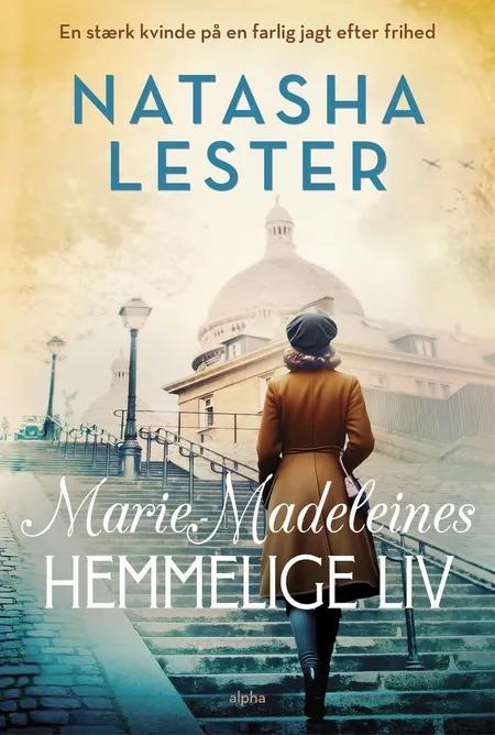 Marie Madeleines hemmelige liv af Natasha Lester