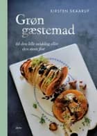 Grøn gæstemad af Kirsten Skaarup