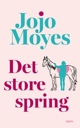 Det store spring af Jojo Moyes
