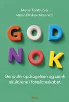 God nok af Marie Tolstrup og Maria Ørskov Akselvoll