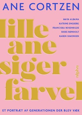 Lille Ane siger farvel af Ane Cortzen