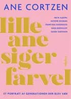 Lille Ane siger farvel af Ane Cortzen