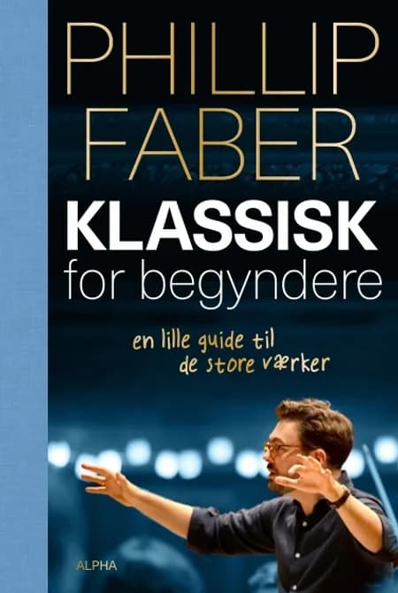 Klassisk for nybegyndere af Phillip Faber