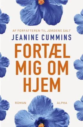 Fortæl mig om hjem af Jeanine Cummins