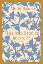Miss Jean Brodies bedste år