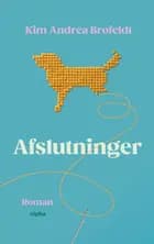 Afslutninger af Kim Andrea Brofeldt