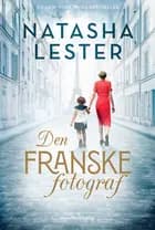 Den franske fotograf af Natasha Lester