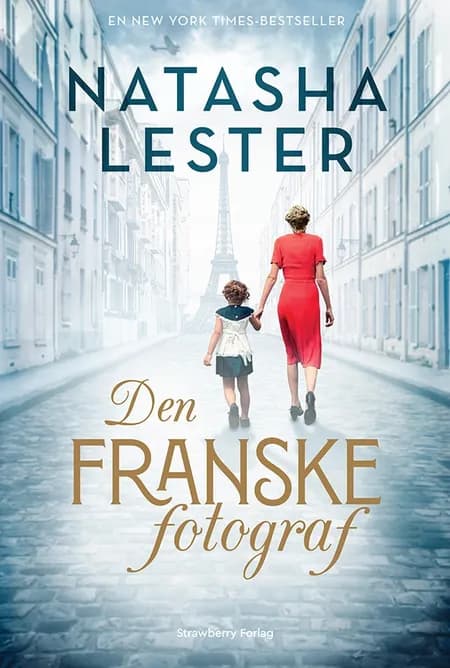 Den franske fotograf af Natasha Lester