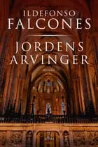 Jordens arvinger af Ildefonso Falcones